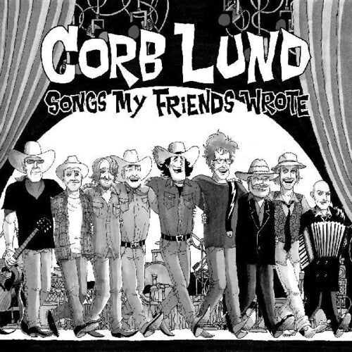 Corb Lund: Songs My Friends Wrote  ( CD )