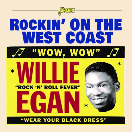 Willie Egan: Rockin' On The West Coast  ( CD )