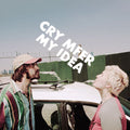 My Idea - CRY MFER ( VINYL )