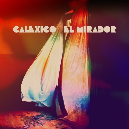 Calexico - El Mirador ( VINYL )