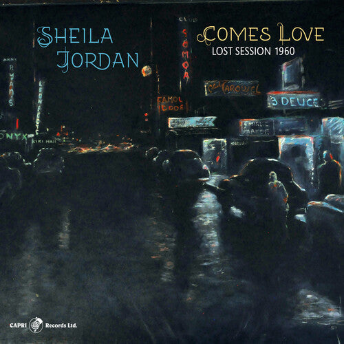 Sheila Jordan: Comes Love - Lost Session 1960 - CD