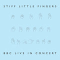 Stiff Little Fingers: Bbc Live In Concert - VINYL