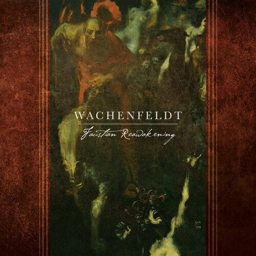 Wachenfeldt: Faustian Reawakening - CD