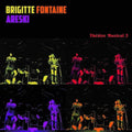 Fontaine / Areski, Brigitte: Theatre Musical 2 - Vinyl