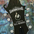 Infamous Stringdusters: A Tribute To Bill Monroe  ( CD )