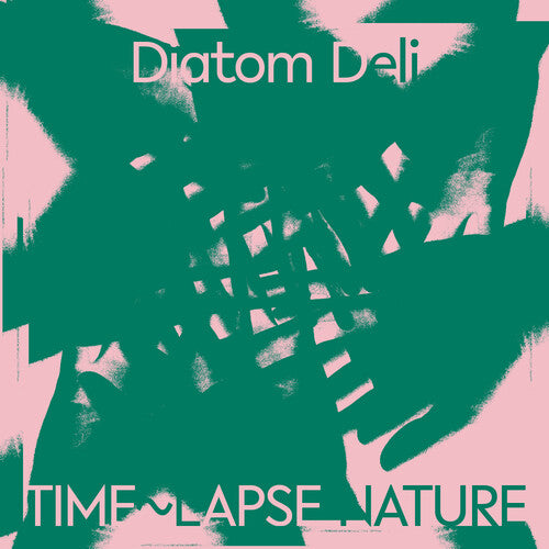 Diatom Deli: Time Lapse Nature  ( CD )