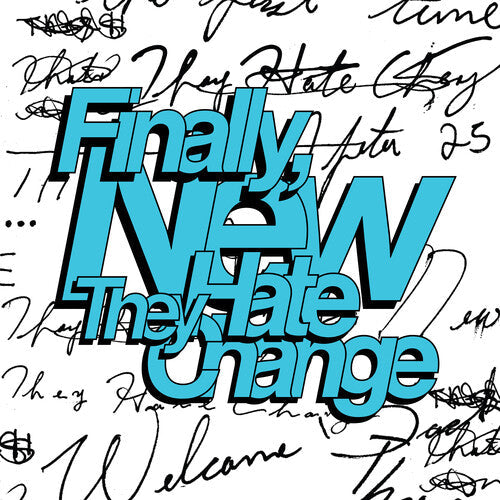 They Hate Change: Finally, New (coke Bottle Clear) - Vinyl
