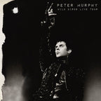 Peter Murphy - Wild Birds Live Tour ( VINYL )