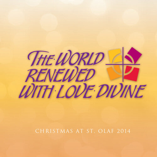 Various Artists: World Renewed with Love Divine  ( CD )