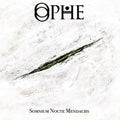 Ophe: Somnium Nocte Mendaciis - CD