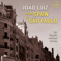 Joao Luiz: From Spain To Sao Paulo  ( CD )
