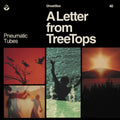 Pneumatic Tubes: Letter From Treetops  ( CD )