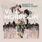 Van Morrison - What's It Gonna Take? ( VINYL )