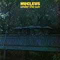 Nucleus - Under The Sun ( VINYL )