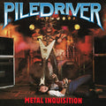 The Piledriver: Metal Inquisition - VINYL