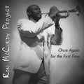 Ron McCurdy: Once Again for the First Time - CD