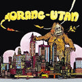 Orang-Utan: Orang-Utan - VINYL