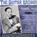 Tampa Red: The Guitar Wizard: The Tampa Red Collection 1929-53  ( CD )