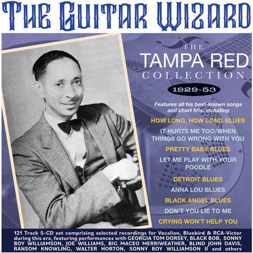 Tampa Red: The Guitar Wizard: The Tampa Red Collection 1929-53  ( CD )