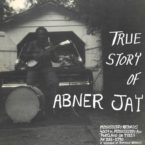 Abner Jay: True Story of Abner Jay - Vinyl