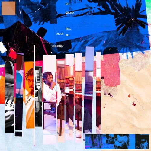 Julius Rodriguez: Let Sound Tell All - VINYL