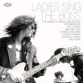 Ladies Sings the Boss: Songs of Bruce Springsteen: Ladies Sings The Boss: The Songs Of Bruce Springsteen / Various - CD