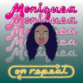 Monique: On Repeat - VINYL