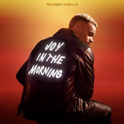 Tauren Wells: Joy In The Morning  ( CD )