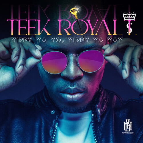 Teek Royal T.: Yippy Ya Yo, Yippy Ya Yay  ( CD )