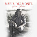 Maria Del Monte: Todo Vuelve - CD