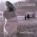Thomas Newman: Flesh & Bone (Original Soundtrack) - Expanded & Remastered - CD