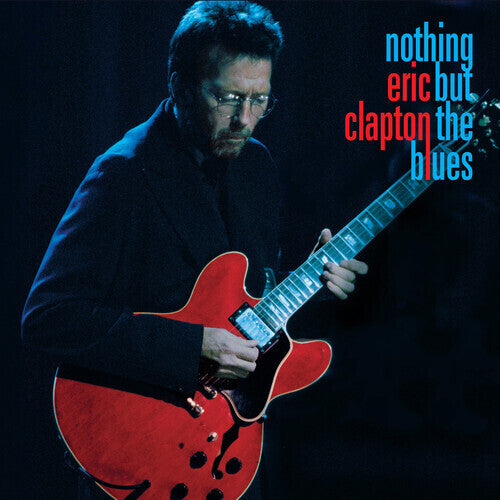 Eric Clapton - Nothing But The Blues ( VINYL )