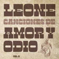 Leone: Canciones De Amor Y Odio Vol 2 - VINYL