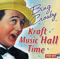 Bing Crosby: Kraft Music Hall Time - CD