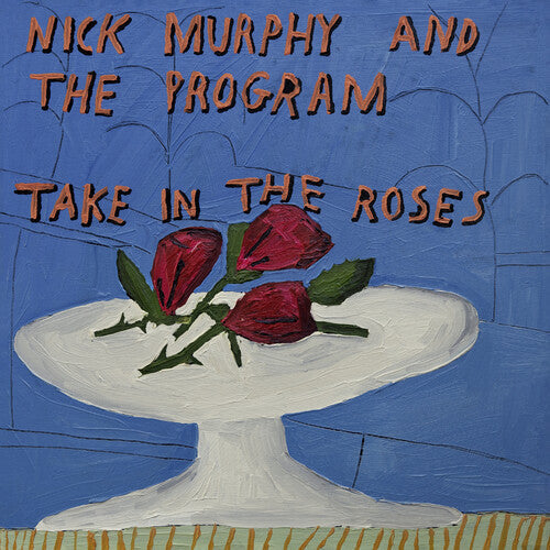 Nick Murphy & The Program: Take In The Roses   (BLUE vinyl) - Vinyl