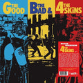 4 Skins: Good Bad & 4 Skins - VINYL