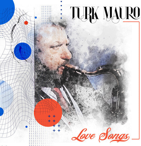 Turk Mauro: Love Songs - CD