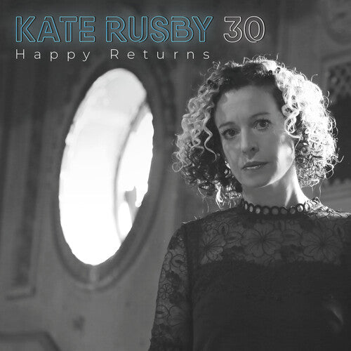 Kate Rusby: 30:Happy Returns  ( CD )
