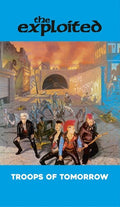 The Exploited: Troops Of Tomorrow - CASSETTES
