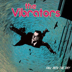 The Vibrators - Fall Into The Sky ( VINYL )