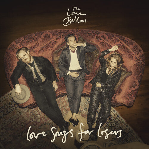 The Lone Bellow - Love Songs for Losers ( VINYL )