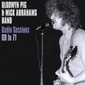 Blodwyn Pig: Radio Sessions 1969-71 - Vinyl