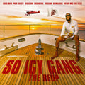 Gucci Mane: So Icy Gang: The ReUp  ( CD )