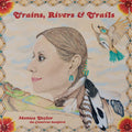 Monica Taylor: Trains Rivers & Trails - Vinyl