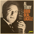 Al Terry: Good Deal, Lucille  ( CD )