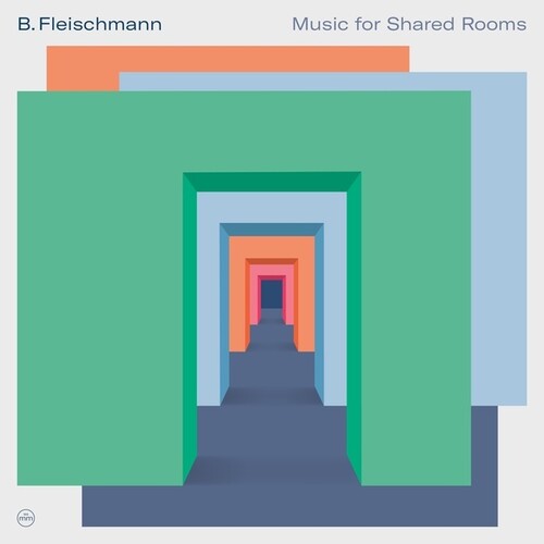B Fleischmann: Music for Shared Rooms  ( CD )