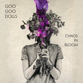 Goo Goo Dolls - Chaos In Bloom ( VINYL )