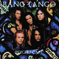 Bang Tango: Psycho Cafe - CD