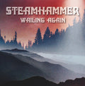 Steamhammer: Wailing Again - Vinyl