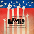 Ken Burns: U.S. And The Holocaust: Film By Ken Burns, Lynn Novick & Sarah Botstein - Original Soundtrack - CD